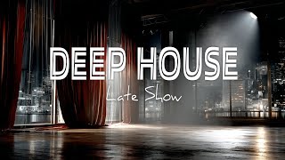 Late Show – Deep House for Quiet Stages | Midnight Groove in the Dark