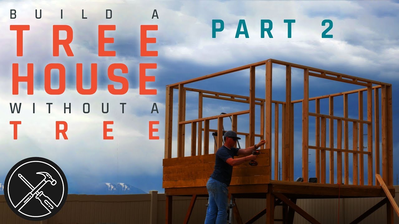 How To Build A Treeless Tree House - Part 2 - Walls, Trap Door And Siding -  Youtube