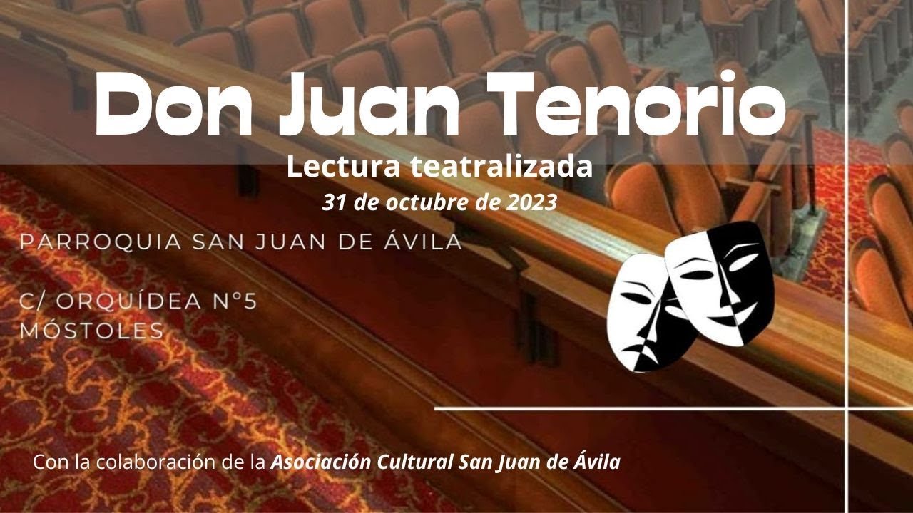 Don JuanTenorio  Lectura teatralizada 31 de octubre de 2023