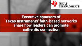 Texas Instruments Executives Discuss Workplace Religious Inclusion