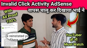 कैसे @KamleshAnami  भाई ने Invalid Click Activity से Disable हुआ Adsense चालू करवाया