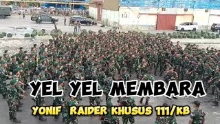 YEL YEL MEMBARA YONIF RAIDER KHUSUS 111/KARMA BHAKTI🇮🇩🇵🇬