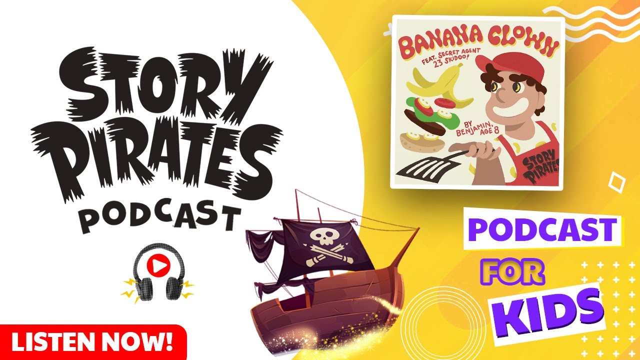 Banana Clown/Cats Sit On You (при участии Secret Agent 23 Skidoo) | Story Pirates | Детский подка...