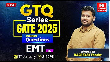 GTQ Series | GATE 2025 | EMT | EC | MADE EASY