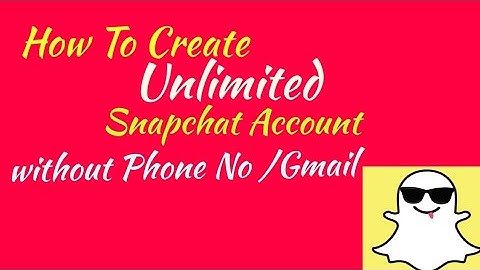 How to create Unlimited Snapchat Account without Gmail-Phone No  CPA - marketing  (Secret Video)