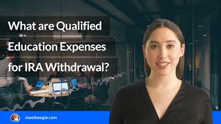 What are Qualified Education Expenses for IRA Withdrawal