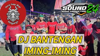 DJ BANTENGAN IMING-IMING‼️SATRIO SINGO MOYO