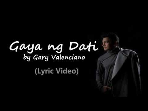 Gaya ng Dati by Gary Valenciano (LYRIC VIDEO)