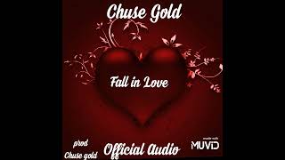 Chuse Gold - Fall In Love - Official Music Audio