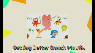 Getting Better Smash Mouth Slowed Reverb. Pocoyo