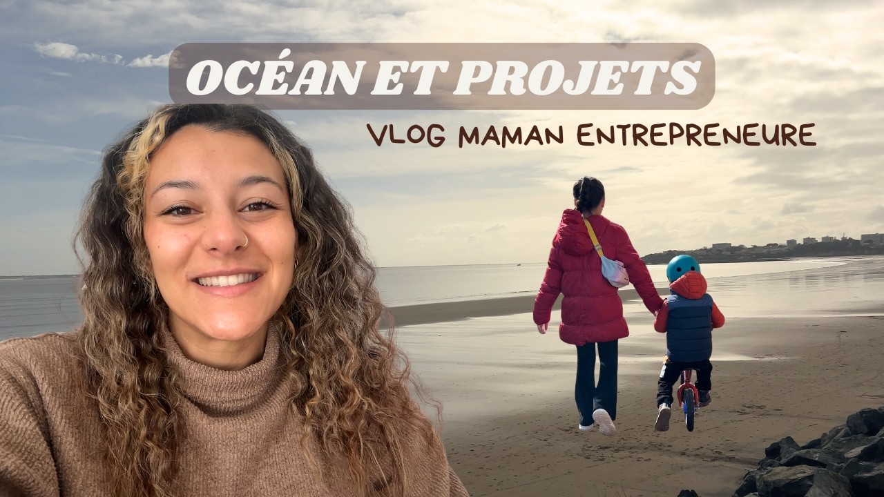 Vacances scolaires au rythme de la mer | Maman entrepreneure