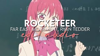 edit audio - rocketeer (far east movement, ryan tedder)