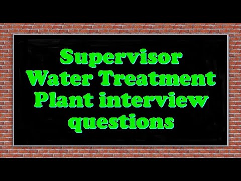 Supervisor Water Treatment Plant interview questions - YouTube