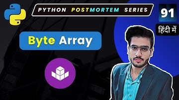 Mastering Python Byte Array | Complete Python Course in Hindi #91
