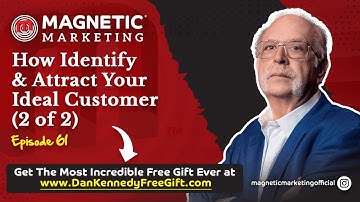Episode 61 - How To Identify & Attract Your Ideal Customer (2 of 2)