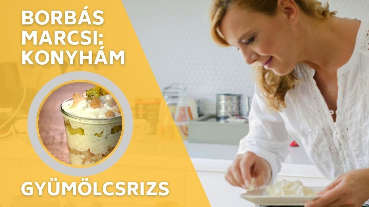 Borbás Marcsi: Konyhám - Gyümölcsrizs