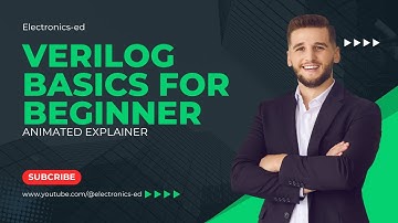 Basics of Verilog HDL for beginners | VLSI | Verilog #1