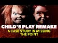 Child’s Play (2019): A Case Study in Missing the Point
