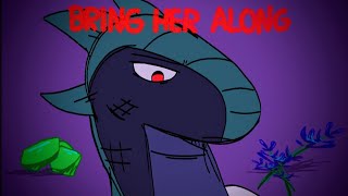 Bring her along.