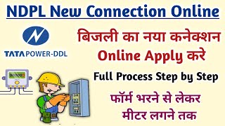 How to Apply NDPL New Electricity Connection Online | बिजली का मीटर कैसे अप्लाई करें Tata Power DDL