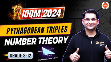 PYTHAGOREAN TRIPLES | Number Theory | Grade 8-12 | IOQM 2024 | Maths Olympiad | Abhay Sir | Vos