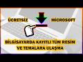 MİCROSOFTA ait TEMA ve ARKAPLAN Resimleri BİLGİSAYARDA Nerede Kayıtlı Olur | 4 farklı konum