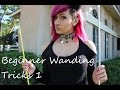 Beginner Wanding Tricks 1