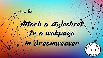 IGCSE ICT (0417) Attaching a stylesheet to a webpage using Dreamweaver