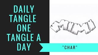 Daily Tangle - Char