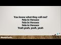 AKA – Fela In Versace Ft. Kiddominant (Lyrics)