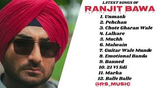 Ranjit Bawa all new songs 2024 || Latest panjabi songs 2024 || Ranjit Bawa Audio jukebox 2024.