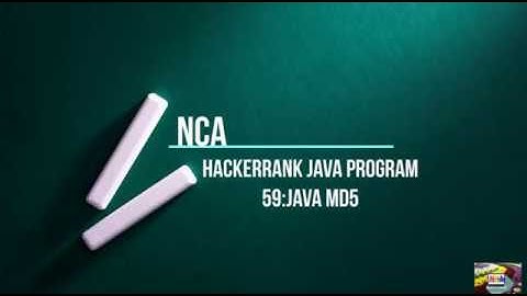 59:Java MD5 || Hackerrank java solution