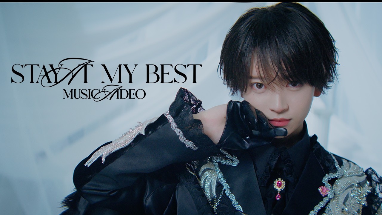 【MV】Stay at my best / たいよう