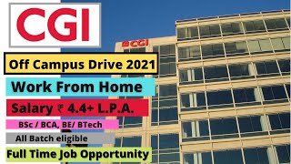 CGI Off-Campus Hiring 2021| Cognizant Exam Pattern & Selection Process | CGI hiring 2021
