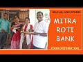 Mitra roti banks free food supply program fighting hunger  kalahandi