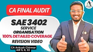 SAE 3402 - Service Organization | CA Final Audit Detailed Revision Video | AIR 5, 6, 32 Update