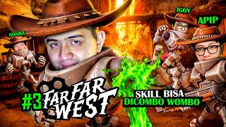 CRAZY, IT TURNS OUT THAT SKILLS CAN BE COMBED WITH WOMBO!!! [ Far Far West ] Part 3 screenshot 5