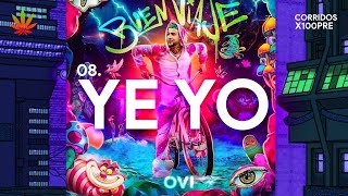 08. Ye Yo - Ovi | Letra #BuenViajeAlbum