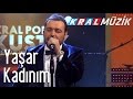 Yaşar - Kadınım (Kral Pop Akustik)