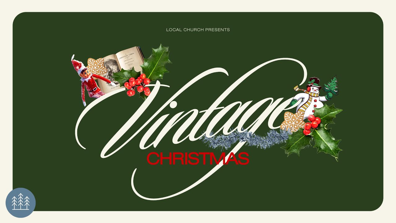 Vintage Christmas - Pt. 3 | Pastor Mike Hernandez | Local Church