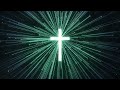 4K Victorious Cross Worship Background | 1 Hour Loop for Easter & Praise | Green Light Burst