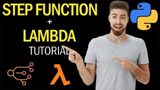 AWS Step Functions with Lambda Tutorial