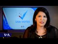 VOA Our Voices 245 - USA Votes 2020: Elections Explained