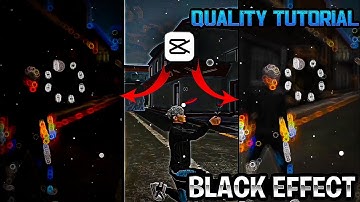 BLACK EFFECT QUALITY editing tutorial | Freefire 4K Quality in Capcut