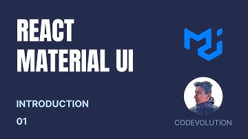 React Material UI Tutorial - 1 - Introduction