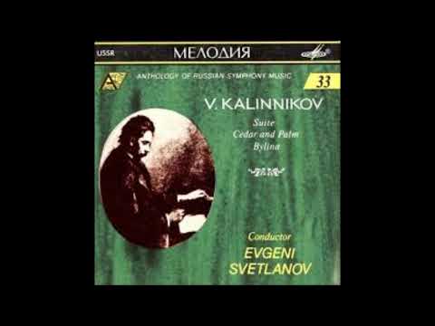 Vasily Kalinnikov : Bylina - Epic Poem, Overture for orchestra (ca. 1892)