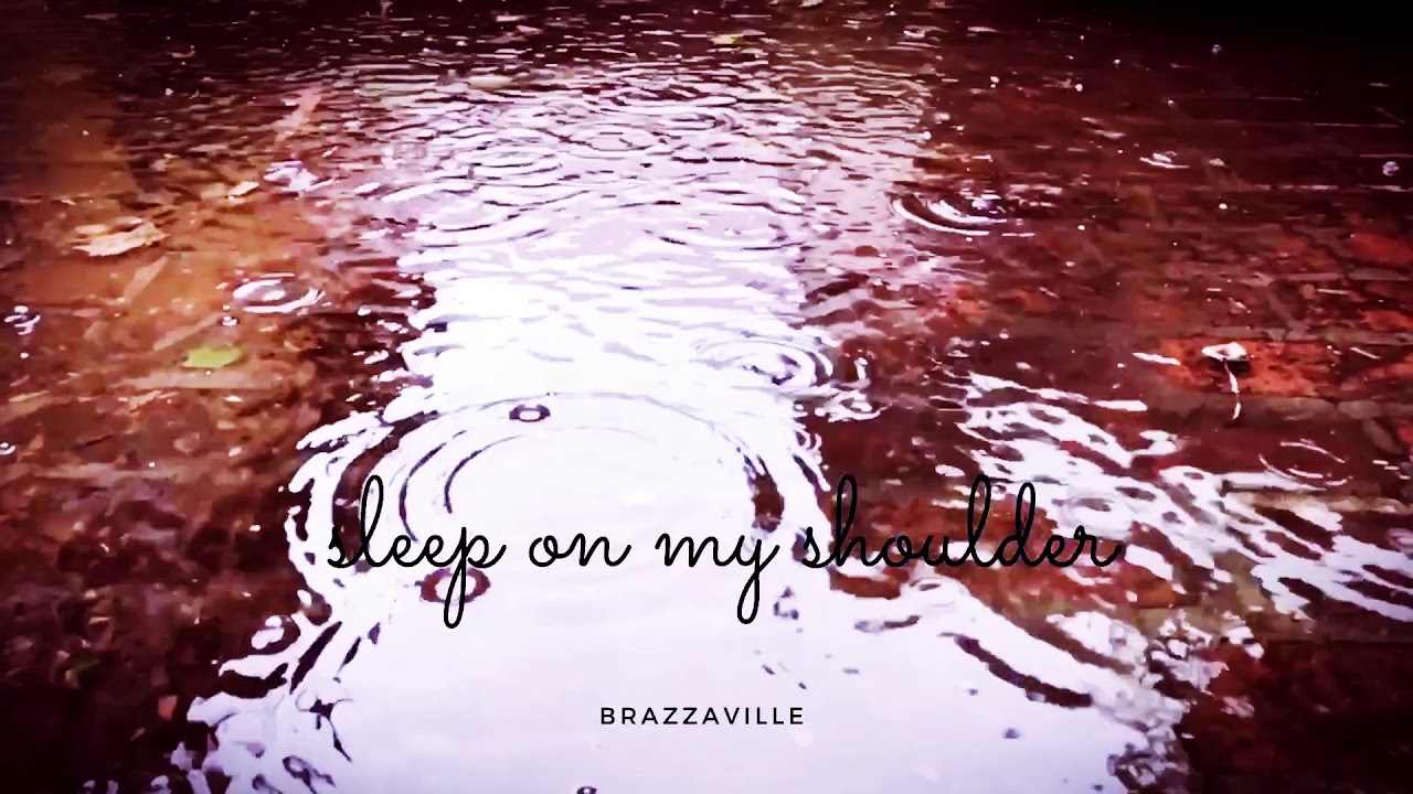 Brazzaville - Sleep On My Shoulder (with Jenia Lubich)