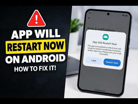 “App Will Restart Now” On Android - How To Fix