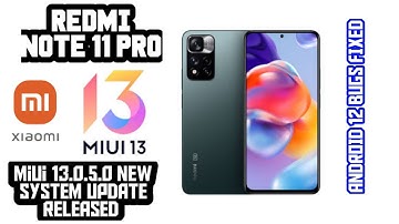 Miui 13.0.5 New System Update Roll Out For Redmi Note 11 Pro 4G | Finally Some Bugs Fixed