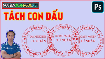 Hướng dẫn tách con dấu ra khỏi nền ảnh trong photoshop nhanh nhất
